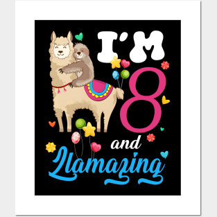 I'm 8 Years Old and Llamazing funny 8th birthday sloth llama Posters and Art